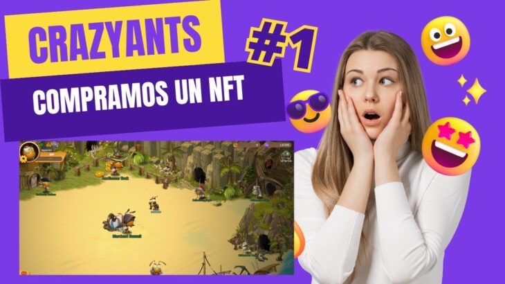 CRAZY ANTS COMPRAMOS UN NFT Y UN ARMA NUEVA COMO GANAR DINERO EN ESTE JUEGO??