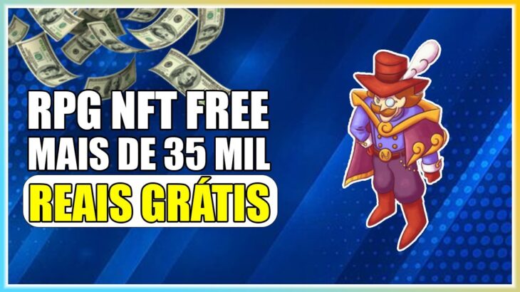 Como Ganhar Dinheiro GRÁTIS no Novo Jogo NFT RPG Free Play to Earn Distribuindo MAIS DE 35 MIL REAIS