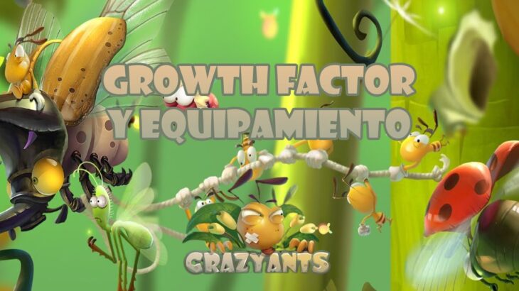 Crazy Ants – Growth factor y equipamiento – ¡Sorteazo! | Salchi NFT 🔥