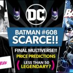 DC NFT Batman #608 Multiverse Drop!! Crazy Scarce Legendary! Price Predictions and Strategy!