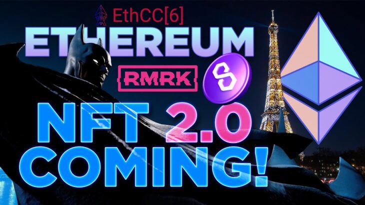 Ethereum Massive Upgrades 🚨 NFTs 2.0 Launched! 🚀 EthCC 2023