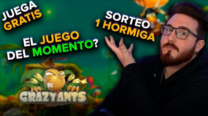 LAS HORMIGAS SON EL JUEGO DEL MOMENTO! | SORTEO 1 NFT | CRAZY ANTS