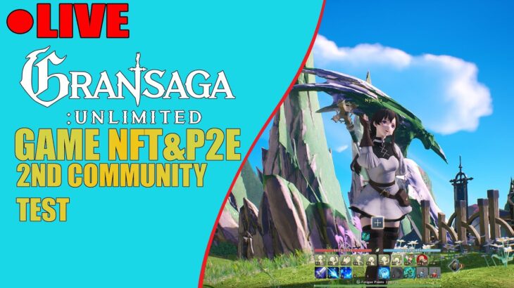 (LIVE)Gran Saga: Unlimited – MMORPG Hardcore NFT & P2E ,  Bakal Cuan nanti ? ?
