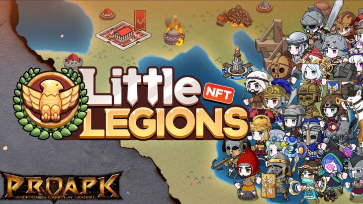 Little Legions NFT Gameplay Android / iOS