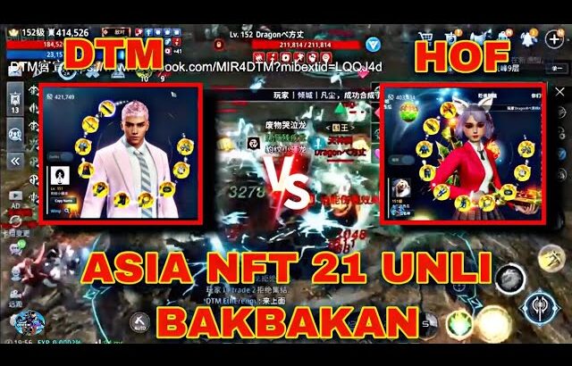 MIR4- UNLI WAR IN ASIA NFT 21 | DTM ALLIANCE VS HOF ALLIANCE | SP WAR BATTLE