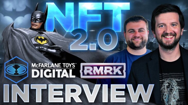 NFTs 2.0 Launch on Polygon! 🔥 RMRK + McFarlane Toys Digital INTERVIEW