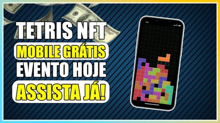 Novo Jogo NFT GRÁTIS MOBILE PAGANDO HOJE de Tetris Com EVENTO AO VIVO HOJE PAGANDO EM DÓLAR Assista!