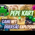 PEPE KART – DIVERSÃO EXPLOSIVA COM GAME NFT DE MEME