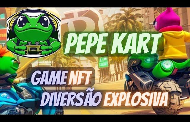 PEPE KART – DIVERSÃO EXPLOSIVA COM GAME NFT DE MEME