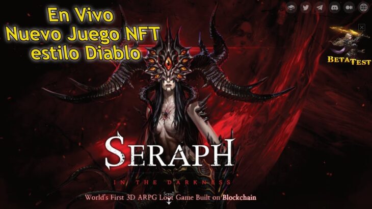 SERAPH: In The Darkness(Diablo 4 NFT) probando nuevo juego nft en vivo