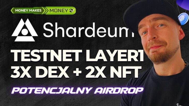 ✅ TESTNET – SHARDEUM – 3x DEX + 2x NFT + Bonusy!!! 💸