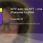 WTF avec les NFT – Une vente d’oeuvres brulées