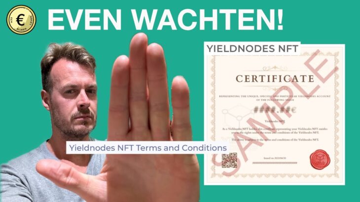 Yield Nodes NFT update: Even wachten! Ook: de beurs en Bitcoin [afl 242]