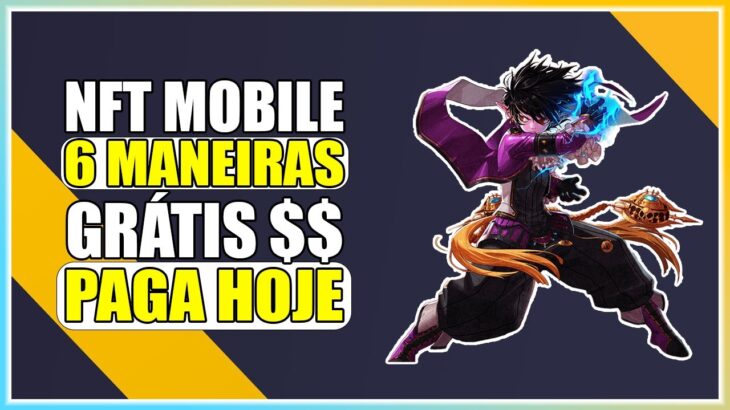 APROVEITE JÁ! Lançamento Novo Jogo NFT Mobile Pagando em Dólar 6 Maneiras Grátis Pra Ganhar Dinheiro