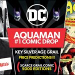 Aquaman #1 Comic Drop on DC NFT! Scarce Grail Comic! Price Predictions and Review!