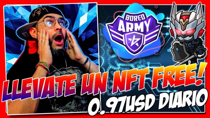 🚨 BORED ARMY 🚨 Te regalan 1 NFT GRATIS p2e 1usd DIARIO