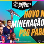 BRILLIANT CRYPTO Novo NFT em parceria com Paris Saint-Germain com SORTEIO