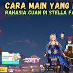 CARA MAIN YANG BAIK DAN BENAR AGAR CUAN DI GAME NFT GRATIS STELLA FANTASY