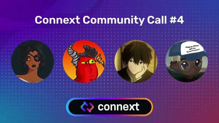 Connext Community Call #4 / Amarok Protocol / FujiDAO integrates Connext / Galaxy NFT Campaign