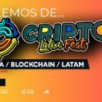 Cripto Latin Fest / Conociendo el Festival / Blockchain / Web3 / Developers / NFT