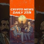 Crypto News Daily 27/8 #cryptodaily #cryptocurrency #altcoins #nft