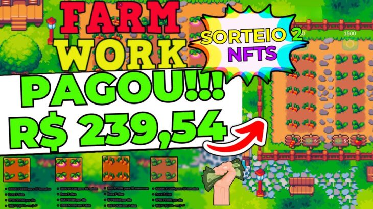 FARM WORK 💰 Como Ganhei R$239,54 com JOGO FAZENDINHA NFT! 🌱 CLICK TO EARN 💸