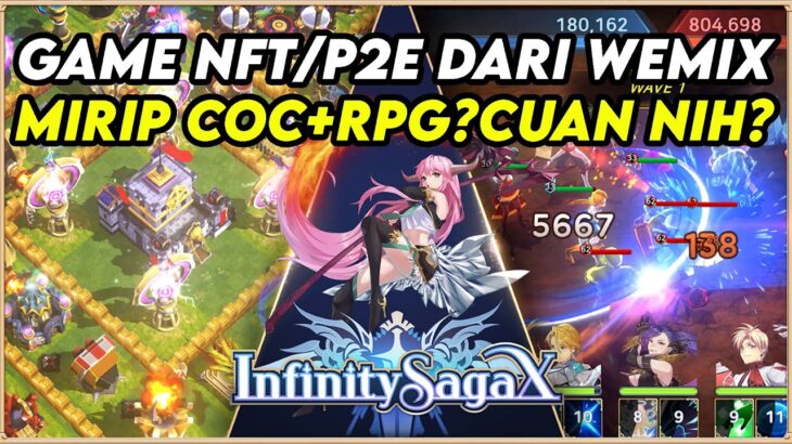 GAME NFT/P2E DARI WEMIX MIRIP COC ? SEDANG PRE-REGISTER ? CUAN NIH NANTI ? ? – INFINITY SAGA X