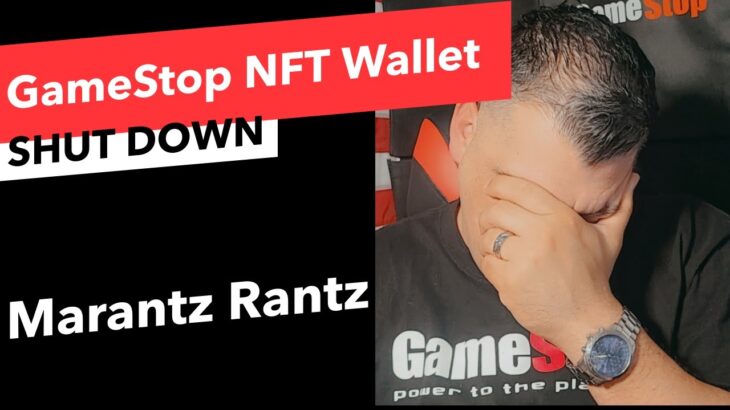 GameStop NFT Wallet SHUT DOWN