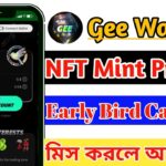 Gee Wallet Airdrop Update||Early Bird Card || NFT Minit Prossec||@Cryptoincomebd24||