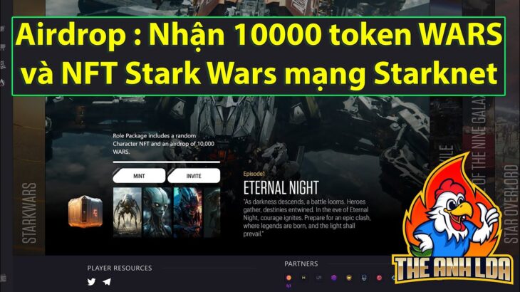 Hướng dẫn nhận 10000 token WARS và NFT Stark Wars mạng Starknet | The Anh LDA