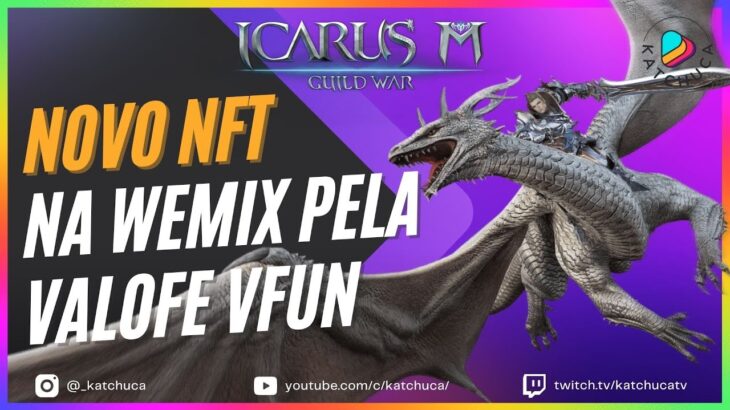 ICARUS M NFT é o Novo jogo da WEMIX Download disponivel e Evento de pré criação