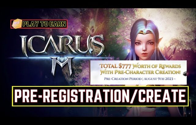 Icarus M: Guild War NFT Pre-Registration/Creation Rewards Awaits