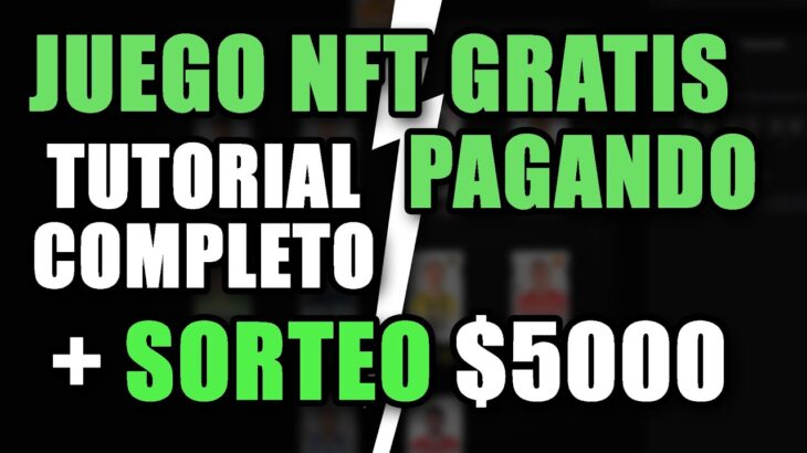 💲 JUEGO NFT Free To Play PAGANDO MUY BIEN y $5000 en PREMIOS – NO TE LO PIERDAS!!