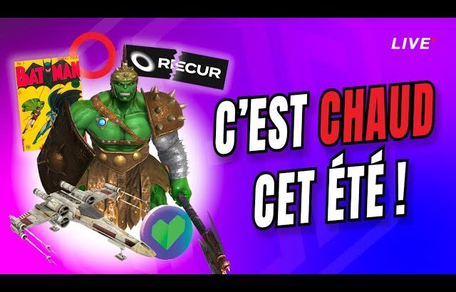 LIVE 25: C’est chaud cet été sur les NFT!