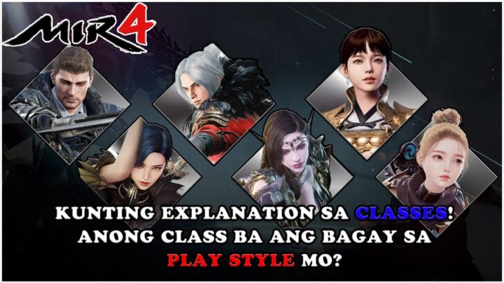 MIR4 – MAGSISIMULA SA MIR4? NFT OR NEW COMER? EXPLAIN KO SAGLIT MGA CLASS BAGO KA MAG SIMULA – F2P