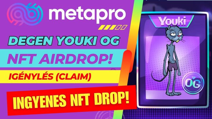 Metapro – Degen Youki NFT igénylés (claim)