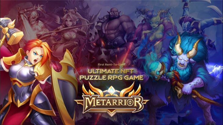 Metarrior | Game NFT Play To Earn chiến thuật , kiếm token miễn phí , chơi cực nhàn !