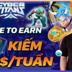 NFT GAME | CyberTitans : Kiếm 35$/tuần Hoàn Toàn Miễn Phí