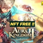 NOVO MMO RPG NFT! AURA KINGDOM 2 COM EVENTOS INSANOS! CONFIRA