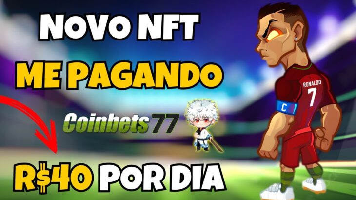 NOVO NFT – PAGANDO – COINBETS 77 – JOGO NFT – NUEVO NFT – GRÁTIS – BAIXO INVESTIMENTO – FREE TO PLAY