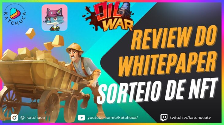 OIL WAR Review do Whitepaper Sorteio de WOLFOX NFT do Novo NFT da Wemix