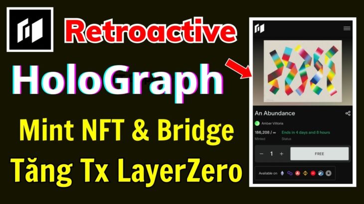 Retroactive HoloGraph – Mint và Bridge NFT – Tăng cơi hội Airdrop LayerZero