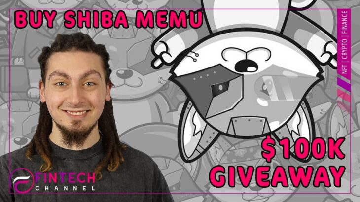 SHIBA MEMU – Best Price Now! – Huge Giveaway $100K !!! – #Crypto #NFT #Metaverse | Fintech