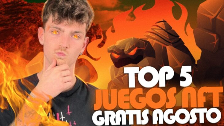 TOP 5 MEJORES JUEGOS NFT GRATIS PARA GANAR DINERO SIN INVERTIR | Agosto 2023