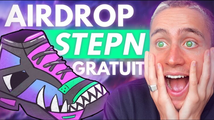 URGENT : AIRDROP STEPN À FAIRE AVANT MINUIT ! (NFT GRATUIT)