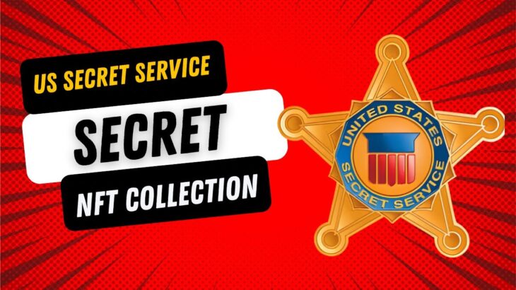 US Secret Service SECRET NFT Collection!