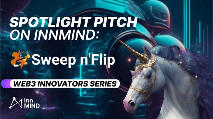 Web3 Innovator Spotlight: Sweep n’Flip NFT Trading Tools Pitch | InnMind VC Sessions