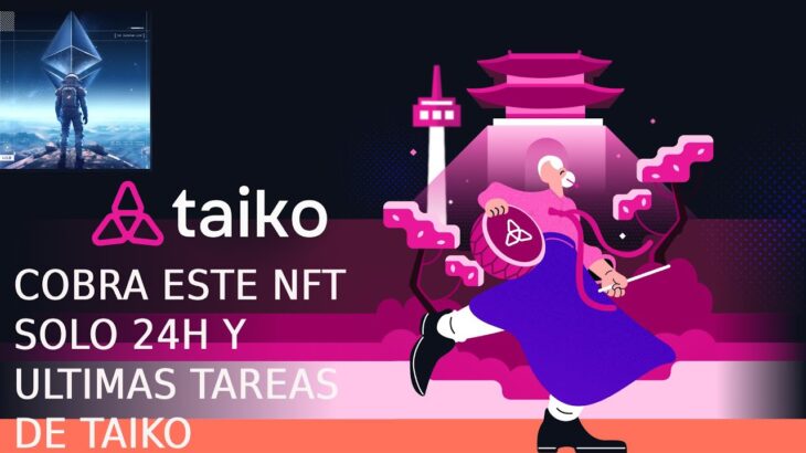 urgente cobra este nft de starknet official y ultimas tareas de taiko