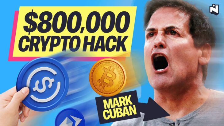 Billionaire Mark Cuban’s $800,000 CRYPTO HACK