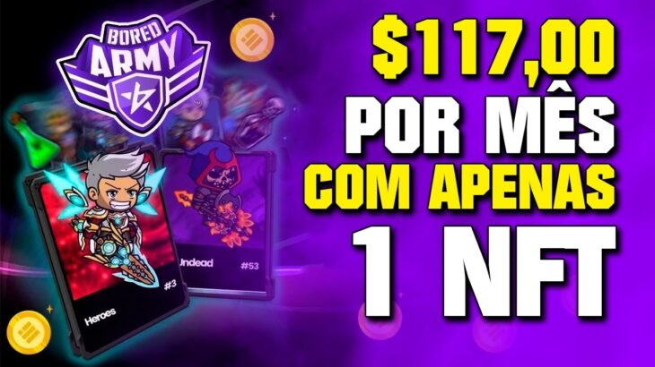 COMO GANHAR $117 POR MÊS COM APENAS 1 NFT NO BORED ARMY